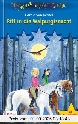 Die total verhexte Reitschule, Bd.3 : Ritt in die Walpurgisnacht