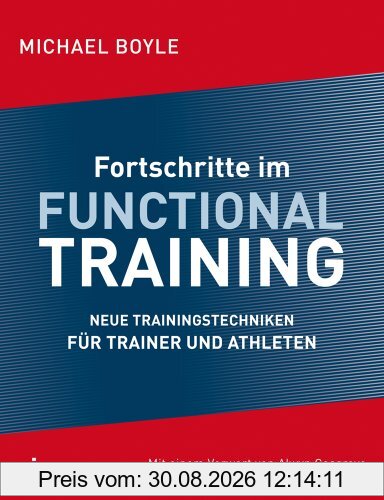 Fortschritte im Functional Training: Neue Trainingstechniken für Trainer und Athleten