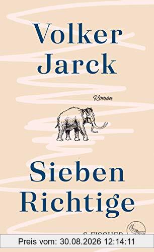 Sieben Richtige: Roman