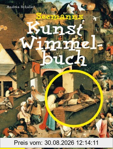 SEEMANNs Kunst Wimmelbuch