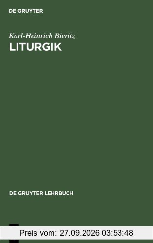 Liturgik (de Gruyter Lehrbuch)
