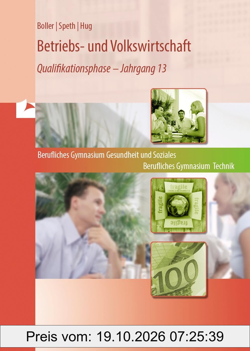 Betriebs- und Volkswirtschaft: Qualifikationsphase - Jahrgang 13