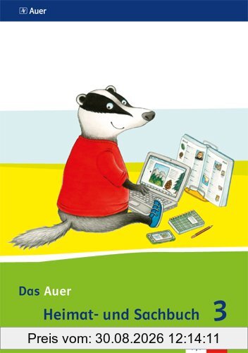 Das Auer Heimat- und Sachbuch / Schülerbuch 3. Schuljahr: Ausgabe für Bayern - Neubearbeitung 2014