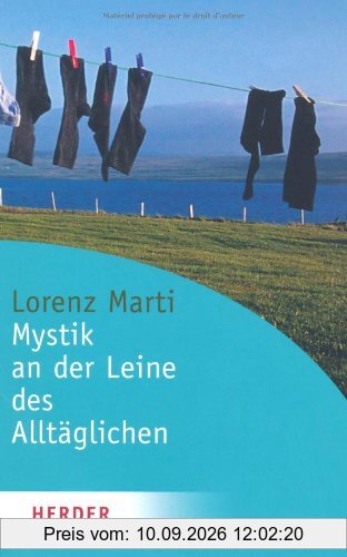 Mystik an der Leine des Alltäglichen (HERDER spektrum)