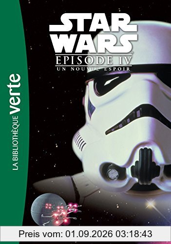 Star Wars. Vol. 4. Un nouvel espoir