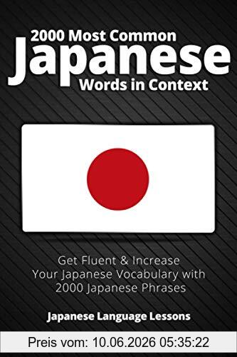 Lingo Mastery 2000 Most Common Japanese Words In Context, Get Fluent & Increase Your Japanese Vocabulary With 2000 Japanese Phrases (Japanese Language Lessons,