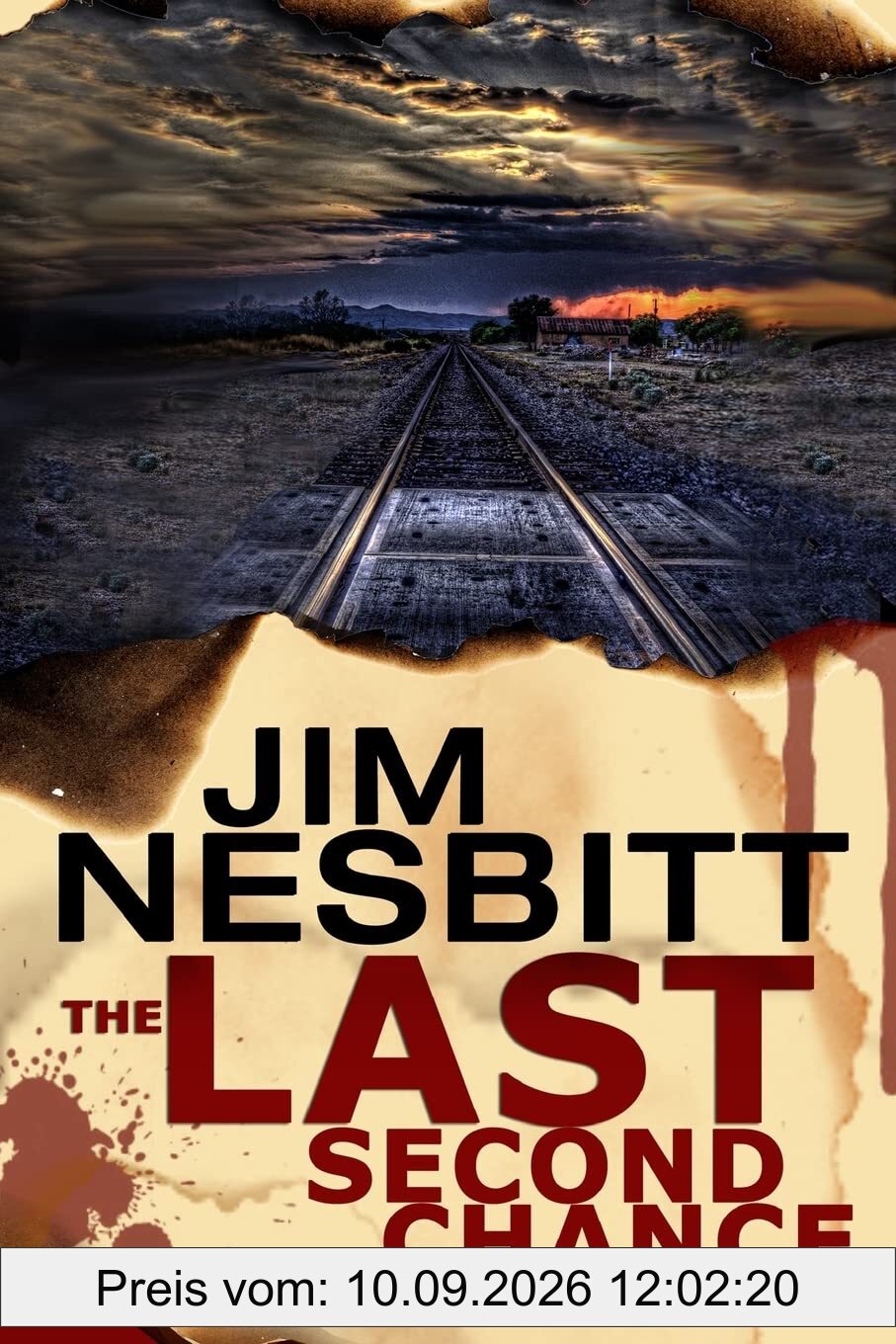 The Last Second Chance: An Ed Earl Burch Novel (Ed Earl Burch Hard-Boiled Texas Crime Thriller, Band 1)