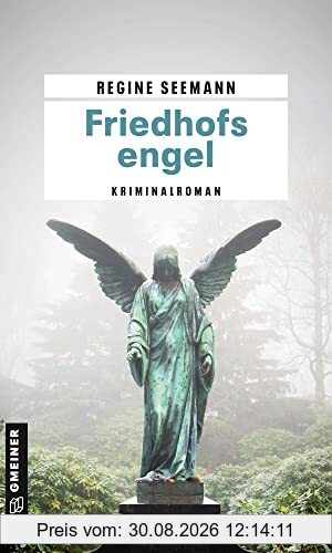 Friedhofsengel: Kriminalroman (Kommissarinnen Brandes und Kurtoglu) (Kriminalromane im GMEINER-Verlag)