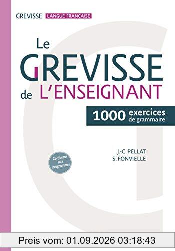 Le Grevisse de l'enseignant : 1.000 exercices de grammaire