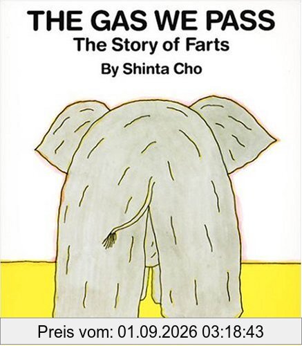 The Gas We Pass: The Story of Farts (My Body Science)