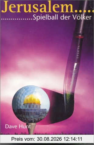 Jerusalem - Spielball der Völker