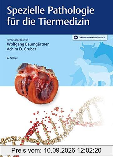 Spezielle Pathologie für die Tiermedizin