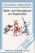 Spiel- und Übungsbuch zur Supervision
