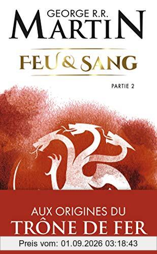 Feu et sang. Vol. 2