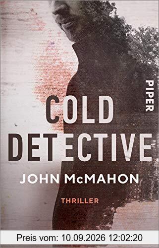 Cold Detective (Detective P. T. Marsh 1): Thriller | Düsterer, harter Thriller aus den Südstaaten Amerikas