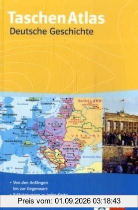 TaschenAtlas Deutsche Geschichte