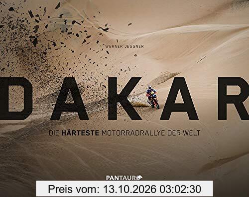 Dakar: Die härteste Motorradrallye der Welt