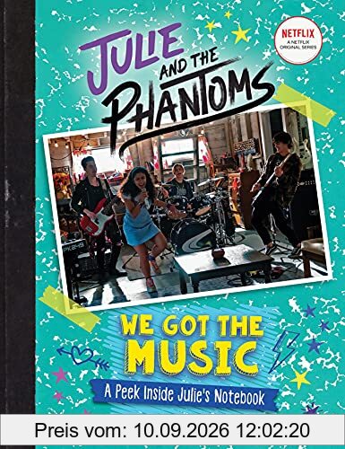We Got the Music: A Peek Inside Julie's Notebook (Julie and the Phantoms)