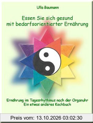 Baumann, U: Essen sie sich gesund mit bedarfsorientierter Er