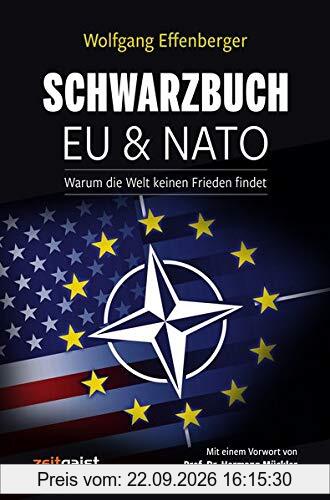 Schwarzbuch EU & NATO: Warum die Welt keinen Frieden findet
