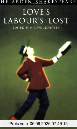 Love's Labour's Lost (Arden Shakespeare.Third Series)