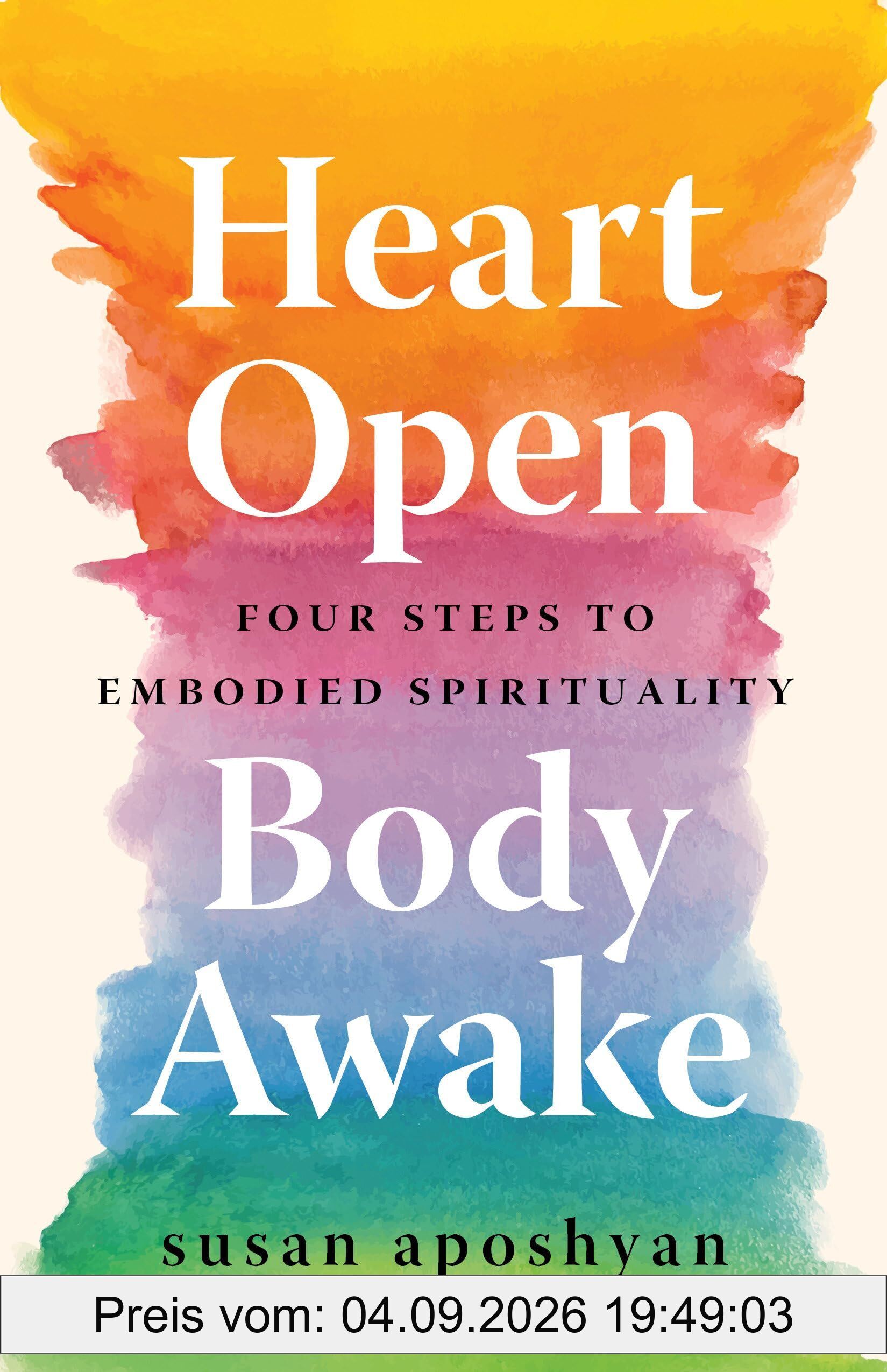 Heart Open, Body Awake