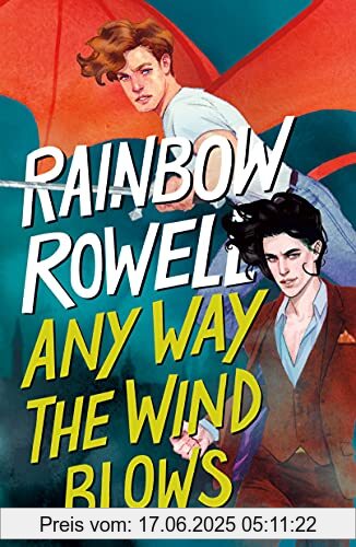 Brand : Macmillan USA, Binding : Taschenbuch, Label : Macmillan USA, Publisher : Macmillan USA, medium : Taschenbuch, numberOfPages : 579, publicationDate : 2021-07-06, authors : Rainbow Rowell, ISBN : 1250817617
