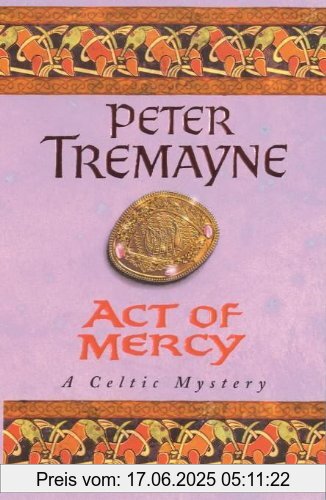 Binding : Taschenbuch, Edition : New Ed, Label : Headline, Publisher : Headline, NumberOfItems : 3, medium : Taschenbuch, numberOfPages : 384, publicationDate : 2000-05-04, authors : Peter Tremayne, languages : english, ISBN : 0747257825