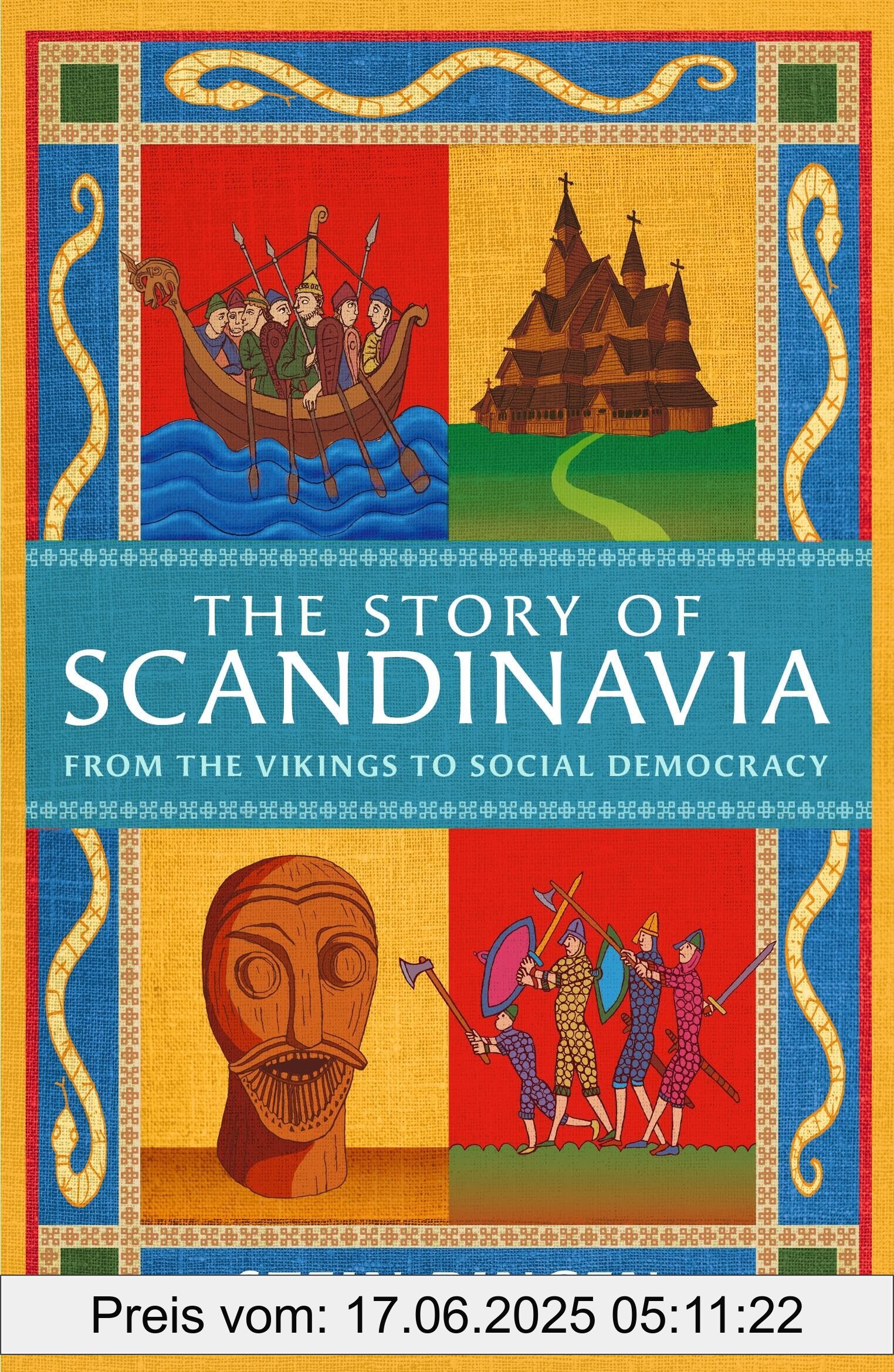 Brand : Weidenfeld & Nicolson, Binding : paperback, Label : The Story of Scandinavia : From the Vikings to Social Democracy, medium : paperback, numberOfPages : 496, publicationDate : 2024-09-05, releaseDate : 2024-09-05, languages : english, ISBN : 1474625215