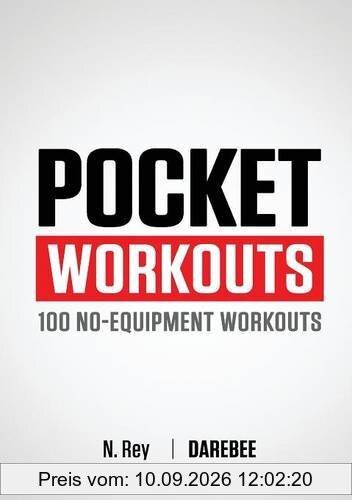 Pocket Workouts - 100 no-equipment workouts: Train any time, anywhere without a gym or special equipment