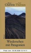 Wiedersehen mit Patagonien