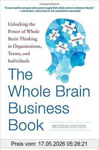 Ned Herrmann The Whole Brain Business Book, Unlocking The Power Of Whole Brain Thinking In Organizations, Teams And Individuals (Business Books)