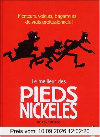 Le meilleur des Pieds nickelés. Vol. 1
