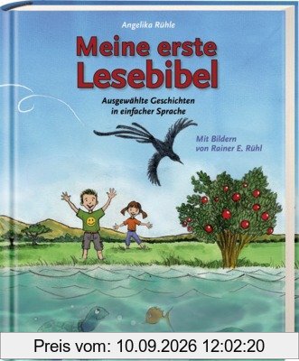 Meine erste Lesebibel: Ausgewählte Geschichten in einfacher Sprache