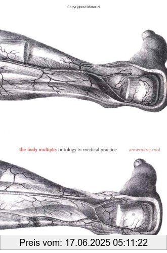 Binding : Taschenbuch, Label : Duke University Press, Publisher : Duke University Press, NumberOfItems : 2, PackageQuantity : 1, medium : Taschenbuch, numberOfPages : 216, publicationDate : 2003-01-17, authors : Annemarie Mol, languages : english, ISBN : 0822329174
