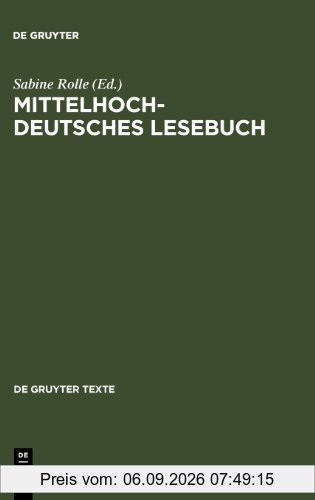 Mittelhochdeutsches Lesebuch (de Gruyter Texte)