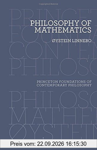 Philosophy of Mathematics (Princeton Foundations of Contemporary Philosophy)
