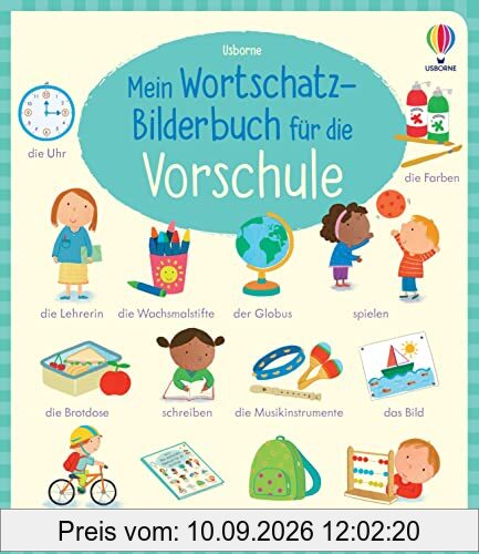 Mein Wortschatz-Bilderbuch für die Vorschule: Bildwörterbuch mit eindeutiger Wort-Bild-Zuordnung – ab 4 Jahren