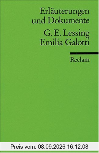 Erläuterungen und Dokumente zu Gotthold Ephraim Lessing: Emilia Galotti