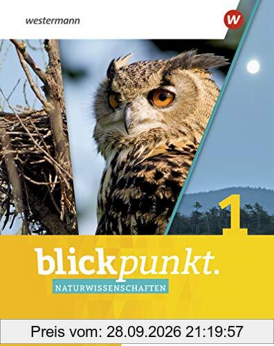 Blickpunkt Naturwissenschaften - Ausgabe 2020 für Nordrhein-Westfalen: Schülerband 1