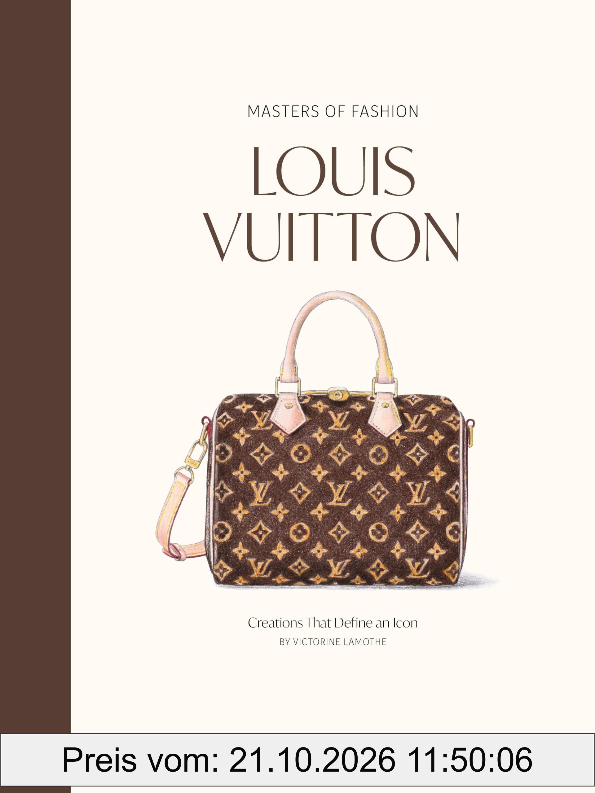 Masters of Fashion: Louis Vuitton