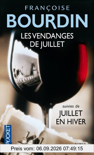 Les vendanges de Juillet. Juillet en hiver