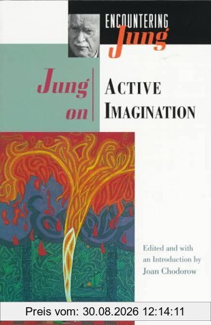 Jung on Active Imagination (Encountering Jung Series)
