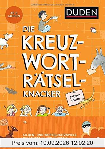 Die Kreuzworträtselknacker – Silbenrätsel (Band 9): Wortschatzspiele zum Tüfteln und Knobeln