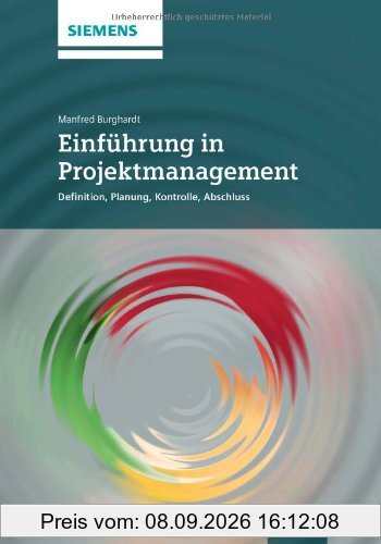 Einführung in Projektmanagement: Definition, Planung, Kontrolle und Abschluss