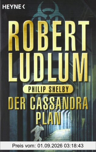 Der Cassandra-Plan: Roman