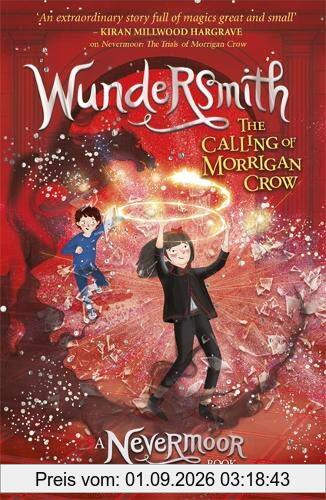 Wundersmith: The Calling of Morrigan Crow Book 2 (Nevermoor, Band 2)