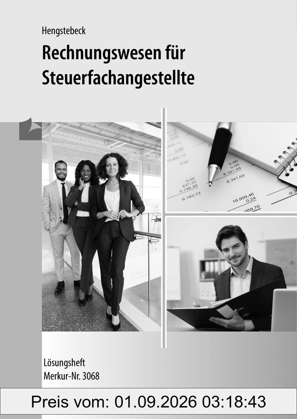 Rechnungswesen für Steuerfachangestellte: - Lösungen