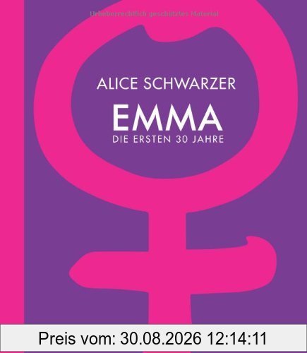 Emma - die ersten 30 Jahre