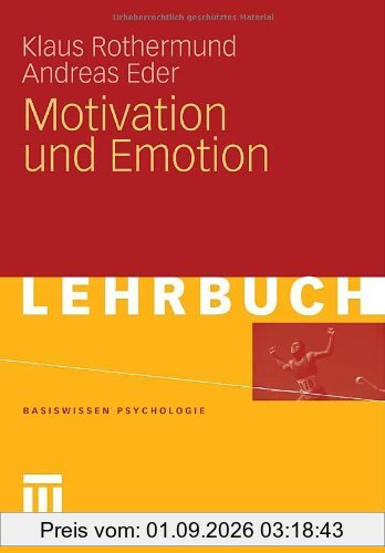Motivation Und Emotion (Basiswissen Psychologie) (German Edition)